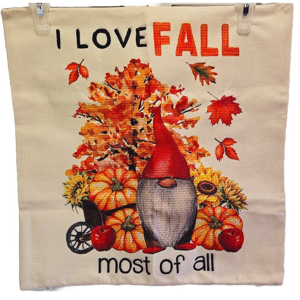 NEW "I LOVE FALL MOST OF ALL" FLORAL GNOME  POLYESTER LINEN PILLOW COVER 18"